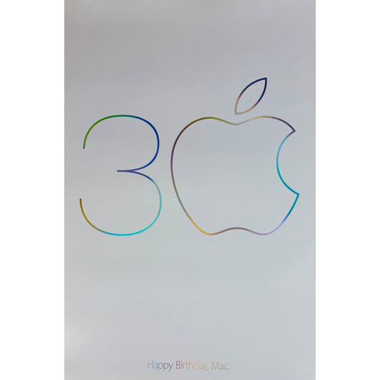 ORIGINAL POSTER - 2014 - HAPPY BIRTHDAY MAC - 30TH ANNIVERSARY