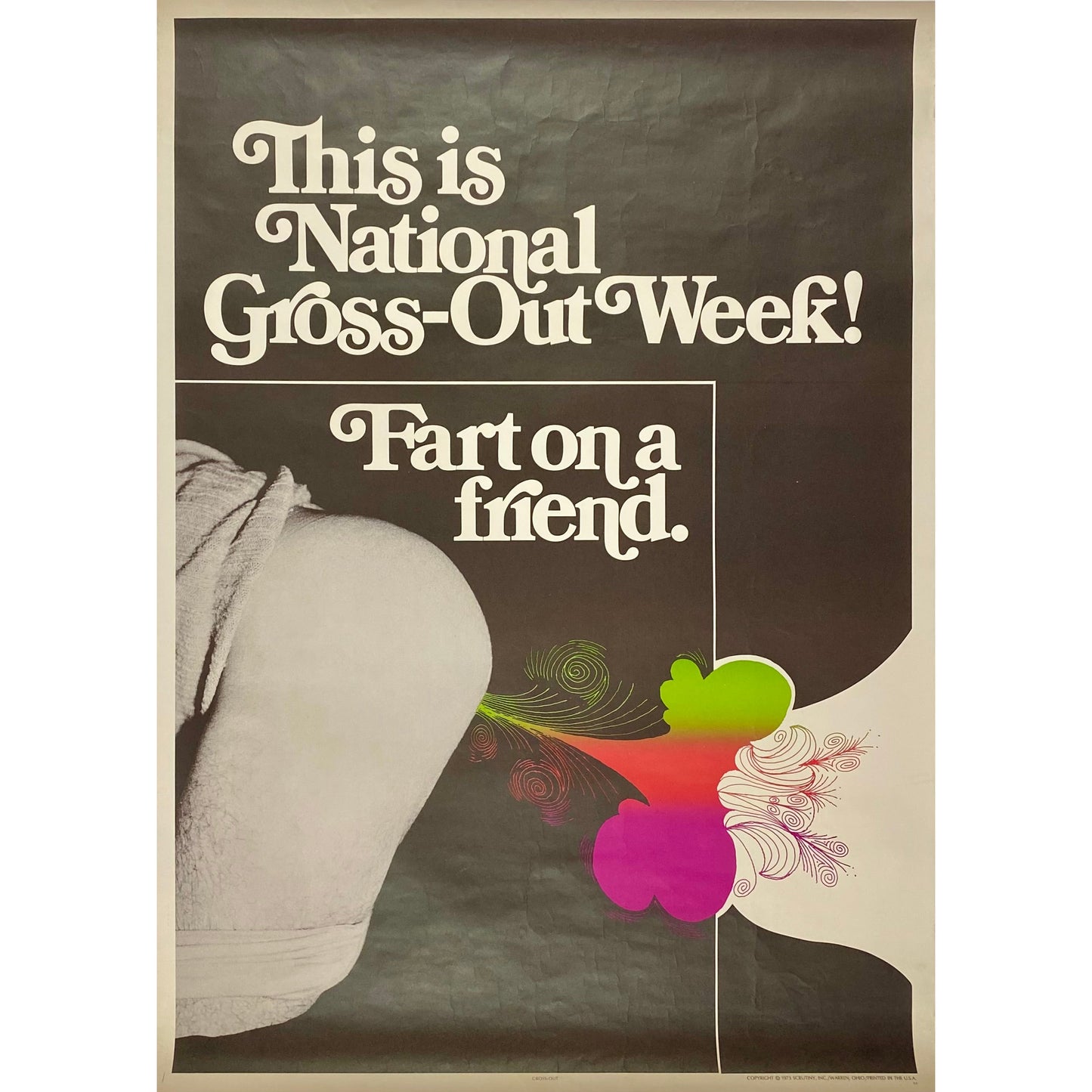 ORIGINAL POSTER - 1973 - THIS IS NATIONAL GROSS-OUT WEEK! (FART ON A FRIEND)
