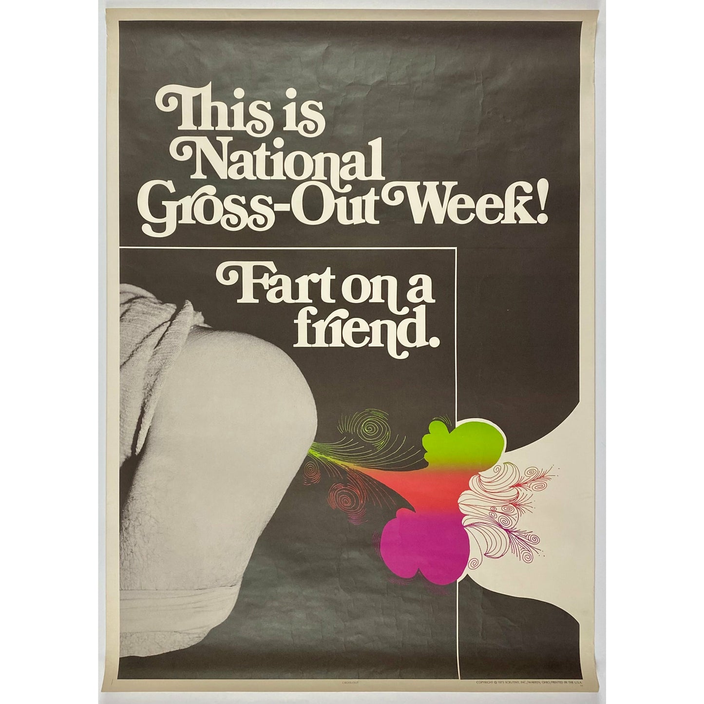 ORIGINAL POSTER - 1973 - THIS IS NATIONAL GROSS-OUT WEEK! (FART ON A FRIEND)